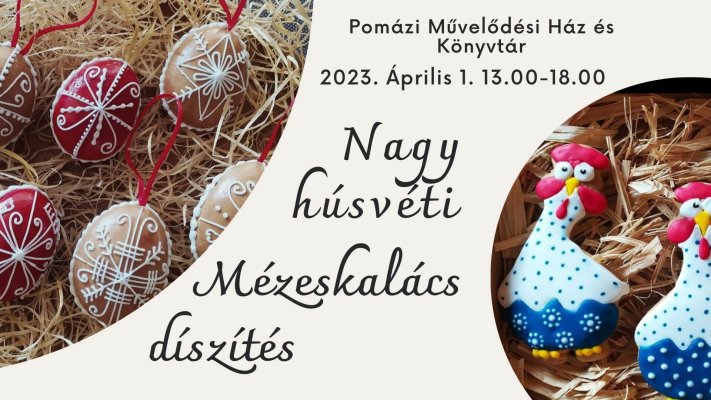 Nagy húsvéti mézeskalácsdíszítés Nagy húsvéti mézeskalácsdíszítés