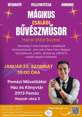 Mágikus családi bűvészműsor Mágikus családi bűvészműsor