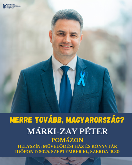 Márki-zay péter - Mindenki Magyarországa néppárt szervezésében