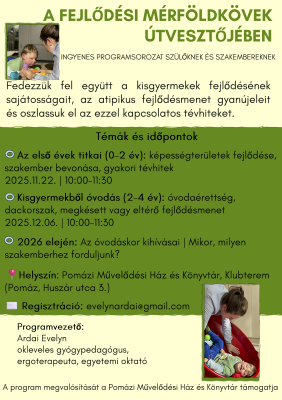 a fejlődési mérföldkövek útvesztőjében a fejlődési mérföldkövek útvesztőjében