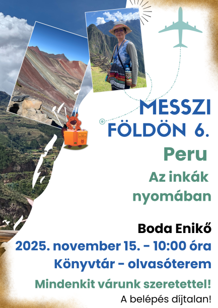 Messzi Földön 6. - Peru