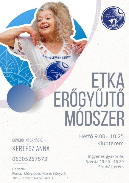 Etka erőgyűjtő módszer